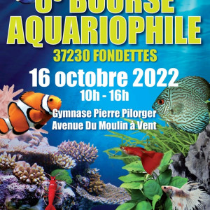 6ème Bourse d'Aquariophilie de Fondettes