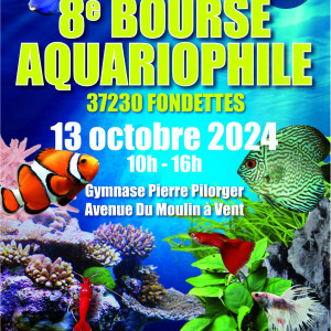 8ème Bourse Aquariophile de Fondettes le 13/10/2024