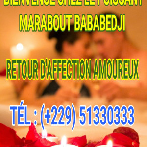 Conseils de Magie Pour Un Retour d'amour Puissant Tél (+229) 51330333